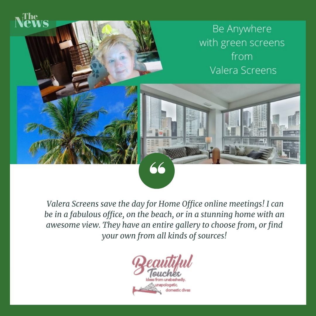 Valera Screens Save the Day for Home Office Online Meetings
